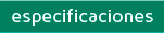 Especificaciones